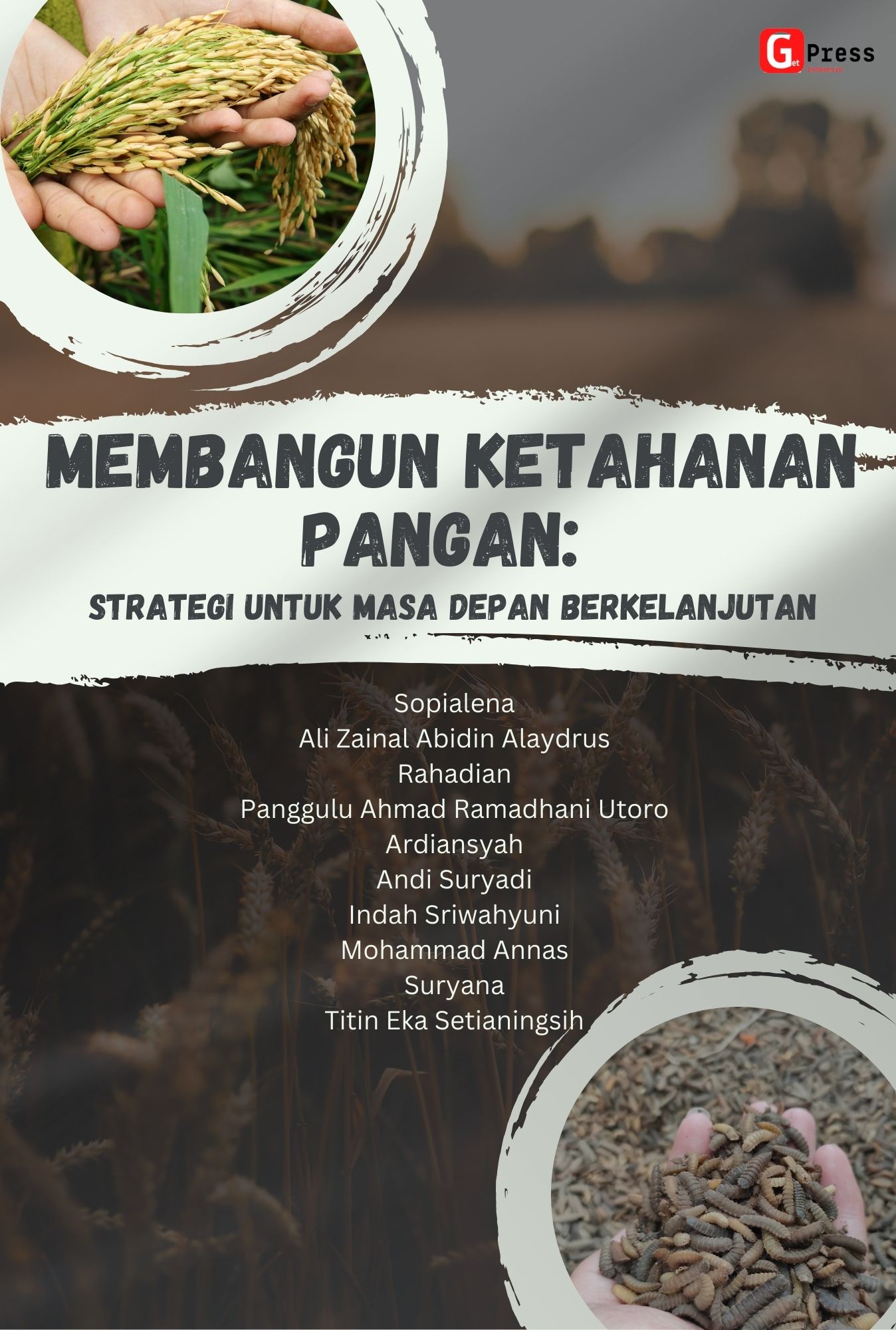 Membangun Ketahanan Pangan: Strategi Untuk Masa Depan Berkelanjutan